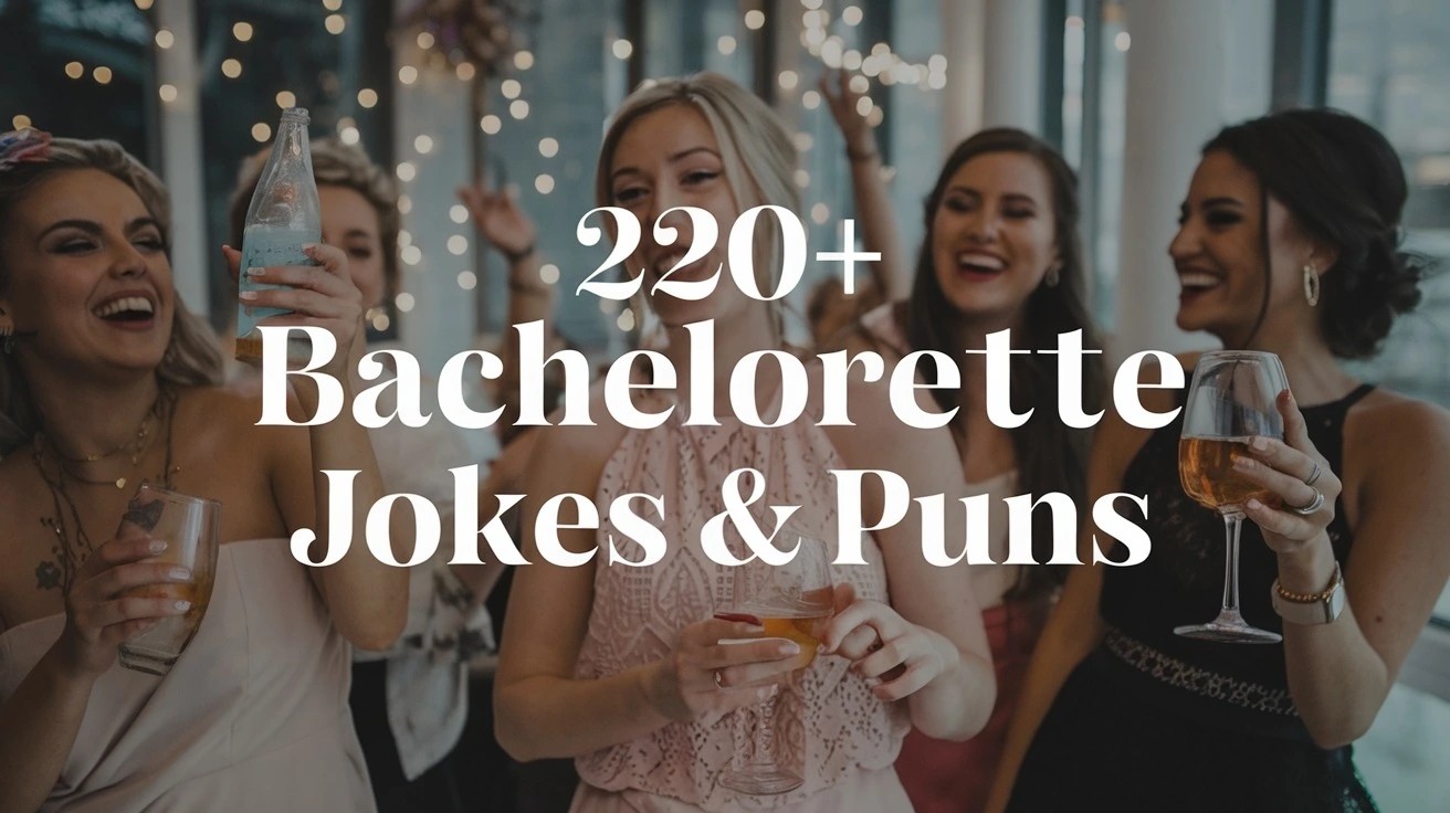 Bachelorette Jokes & Puns