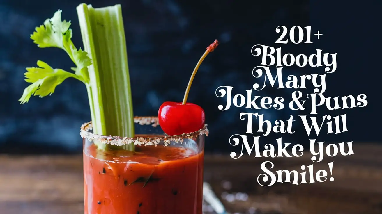 Bloody Mary jokes and puns