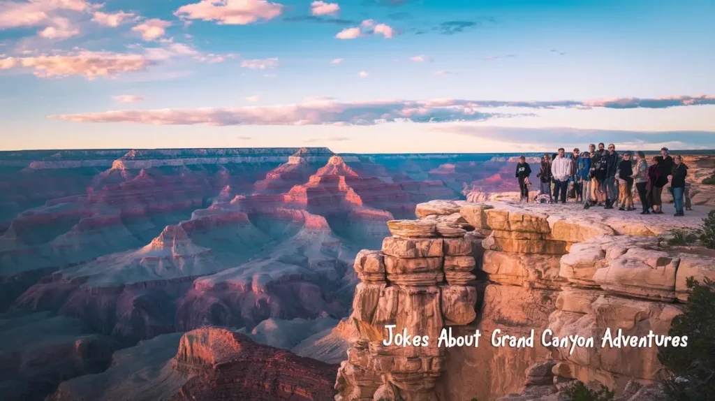 Jokes About Grand Canyon Adventures