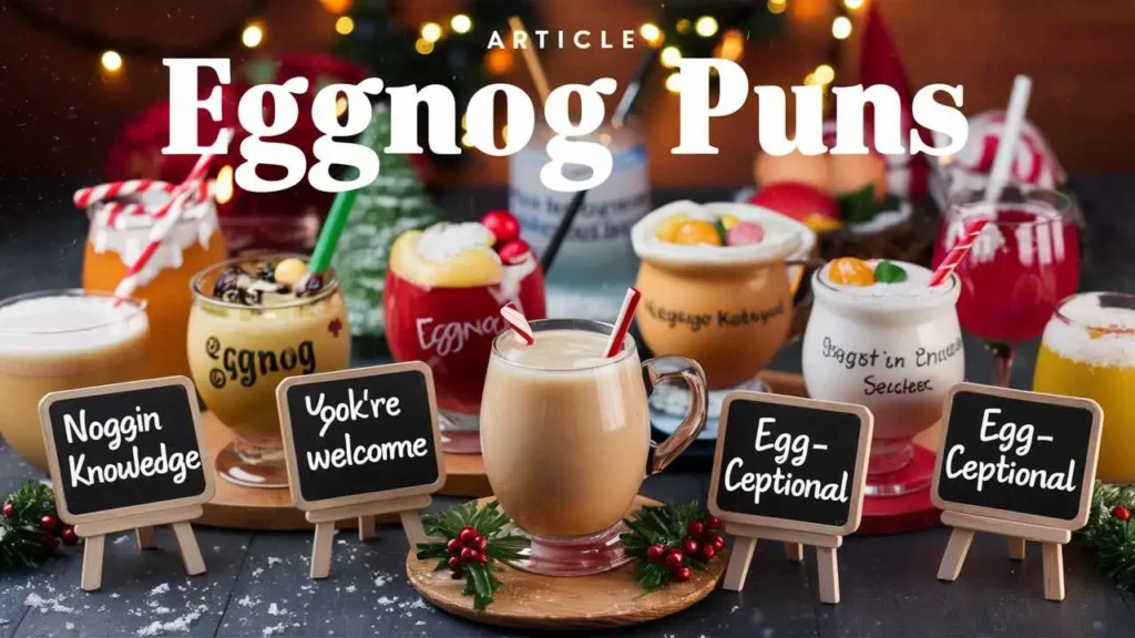 Eggnog Puns