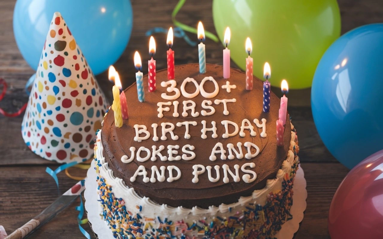 First Birthday Jokes and Puns