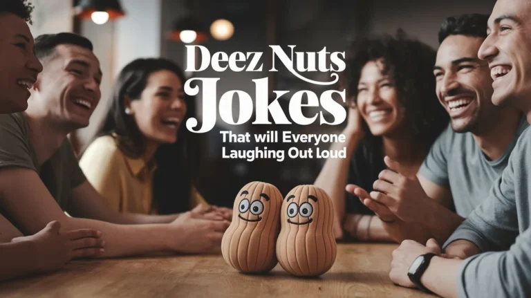 Deez Nuts Jokes That Will Have Everyone Laughing Out Loud